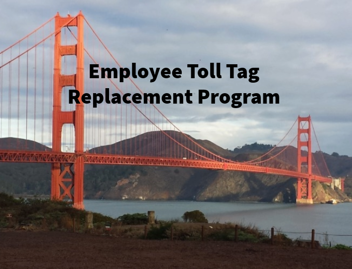 Upcoming! Employee Toll Tag Replacement Program